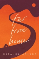 Far from Home 1528938992 Book Cover