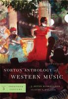Norton Anthology of Western Music, Volume 3: Western Music 0393932400 Book Cover