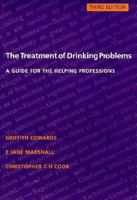 The Treatment of Drinking Problems: A Guide for the Helping Professions 0521497930 Book Cover