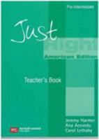 Just Right Pre Int Teacher Bk a Ame 0462004171 Book Cover
