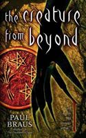 The Creature from Beyond 0615528732 Book Cover