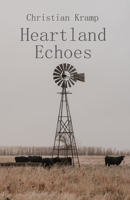 Heartland Echoes: Tales from the American Midwest B0C52SBP7X Book Cover