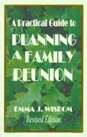 A Practical Guide to Planning a Family Reunion. 0962011509 Book Cover