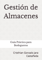 Gestión de Almacenes: Guía Practica para Bodegueros B0FHLM2D1B Book Cover