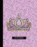 Journal: Large pink glitter little princess crown Journal for all your journalling and notes 1790424577 Book Cover