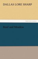 Roof and Meadow 1514724367 Book Cover