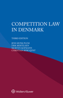 Competition Law in Denmark 9403546417 Book Cover