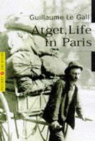 Atget: Life in Paris (Pocket Archives, 10) 2850256412 Book Cover