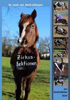 Zirkuslektionen: Zirkuslektionen Aus Tier�rztlicher Sicht 1523822376 Book Cover