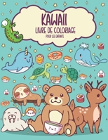 Kawaii livre de coloriage pour les enfants: Kawaii Doodle livre de coloriage pour les enfants à partir de 6 ans avec 40 jolies photos à colorier et à ... leurs capacités motrices. B08WNZ89GD Book Cover