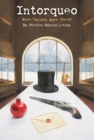 Intorqueo: More Twists, More Turns B0F5CH82ZD Book Cover