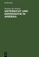 Unterricht und Demokratie in Amerika 0530795035 Book Cover