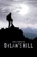 Dylan's Hill 1491718722 Book Cover