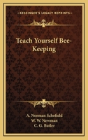 Teach Yourself Bee-Keeping 1432566733 Book Cover