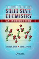 Solid State Chemistry: An Introduction, Fourth Edition 1138435465 Book Cover