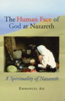 The Human Face of God at Nazareth 1856072282 Book Cover