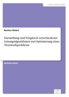 Darstellung Und Vergleich Verschiedener Losungsalgorithmen Zur Optimierung Eines Netzwerkproblems 3956367006 Book Cover
