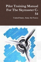 Pilot Training Manual For The Skymaster C-54 0359092314 Book Cover