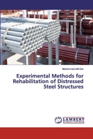 Experimental Methods for Rehabilitation of Distressed Steel Structures 3330048239 Book Cover