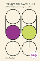 Escoge un buen vino (Spanish Edition) B0H41JMR9R Book Cover