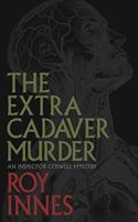 The Extra Cadaver Murder 192645572X Book Cover