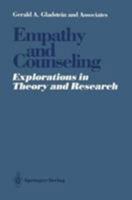 Empathy and Counseling: Explorations in Theory and Research 1461596602 Book Cover