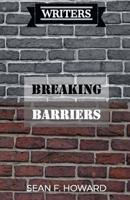 Breaking Barriers (Writers) 1090261659 Book Cover