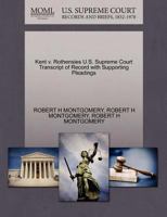 Kent v. Rothensies U.S. Supreme Court Transcript of Record with Supporting Pleadings 1270319078 Book Cover