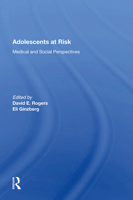 Adolescents at Risk: Medical and Social Perspectives 0367166593 Book Cover
