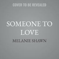 Someone to Love B0H981N2LD Book Cover