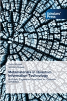 Metamaterials in Quantum Information Technology 363971847X Book Cover