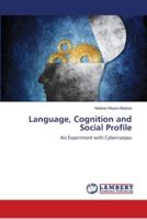 Language, Cognition and Social Profile 6202054131 Book Cover