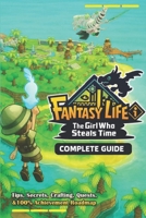 Fantasy Life i: The Girl Who Steals Time Complete Guide : Walkthrough, Tips, Secrets, Crafting, Quests, and 100% Achievement Roadmap B0FQPN7LC1 Book Cover