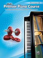 Alfred's Premier Piano Course, Technique 2A 0739058630 Book Cover