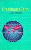 Greenhouse Earth 0471936286 Book Cover