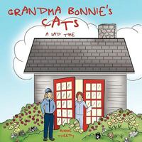 Grandma Bonnie's Cats: A Sad Time 1438967403 Book Cover