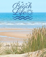 Beach Life: Notebook Journal - Pretty Ocean View - Blank Lined 120 Pages - 8 x 10 Inches - Softcover - Gift for Beach and Shore Lovers 1698934246 Book Cover