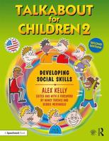 Talkabout for Children 2: Developing Social Skills 1138369829 Book Cover