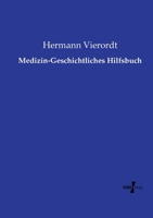 Medizin-Geschichtliches Hilfsbuch 3737217831 Book Cover