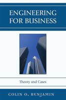 Engineering for Business: Theory and Cases 0761835520 Book Cover