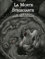 La Morte Strisciante 8833462196 Book Cover