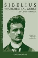 Sibelius Orchestral Works: An Owner's Manual 1574671499 Book Cover