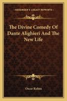 The Divine Comedy Of Dante Alighieri And The New Life 1162956526 Book Cover