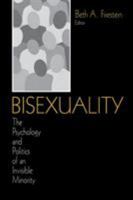 Bisexuality: The Psychology and Politics of an Invisible Minority