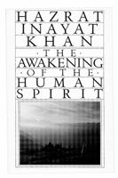 The Awakening of the Human Spirit 0930872355 Book Cover