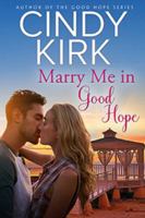 Marry Me in Good Hope 0990716635 Book Cover