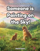Someone is Painting on the Sky 1923750232 Book Cover