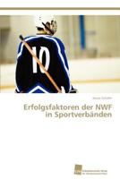 Erfolgsfaktoren Der Nwf in Sportverbanden 3838133498 Book Cover
