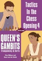 Tactics in the Chess Opening 4: Queen's Gambits (Tactics in the Chess Opening) 9056911724 Book Cover