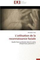 L Utilisation de La Reconnaissance Faciale 3841799396 Book Cover